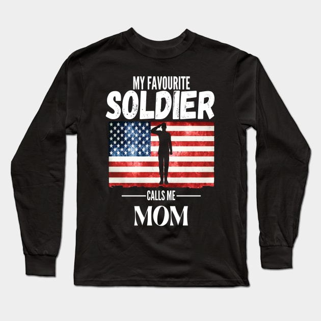 My favorite soldier calls me mom 4 Long Sleeve T-Shirt by JustBeSatisfied